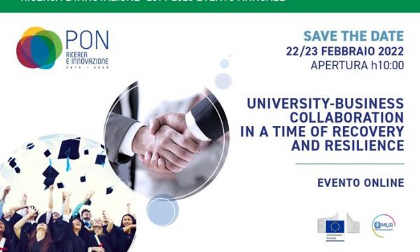 Evento annuale del PON Ricerca e Innovazione 2014-2020 “University-Business collaboration in a time of recovery and resilience”
